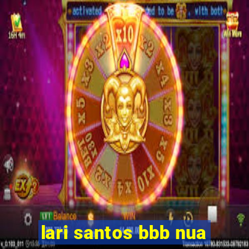 lari santos bbb nua